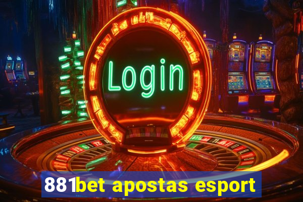 881bet apostas esport